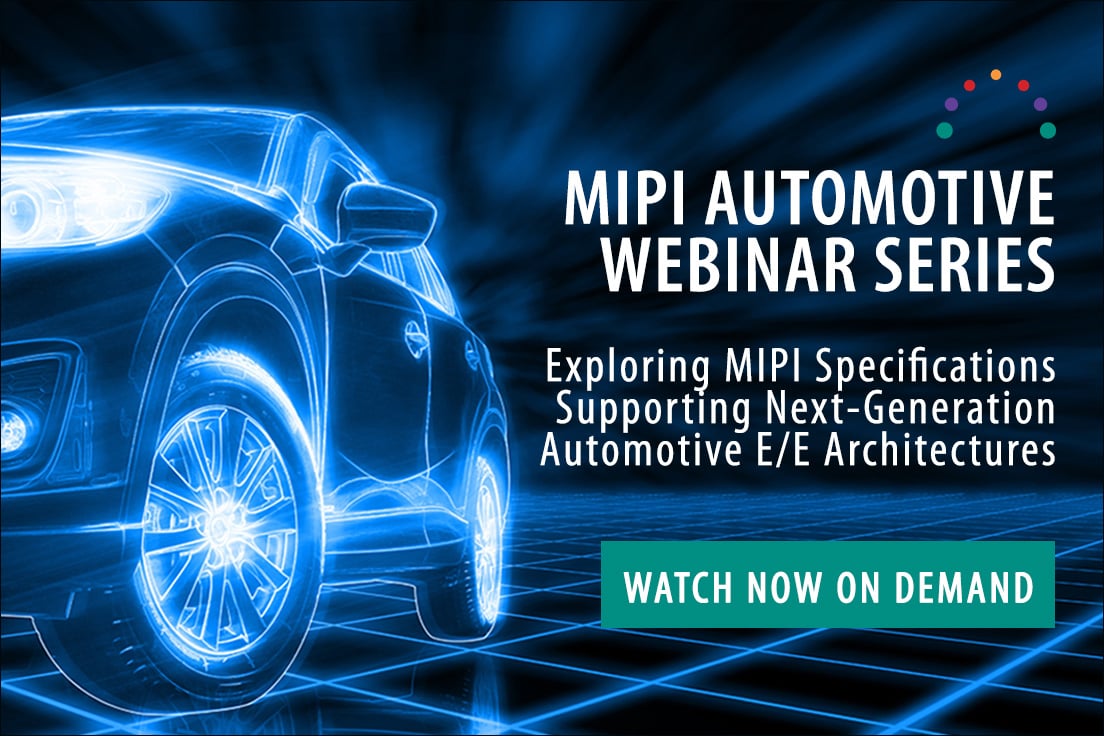 MIPI Automotive Webinar Series